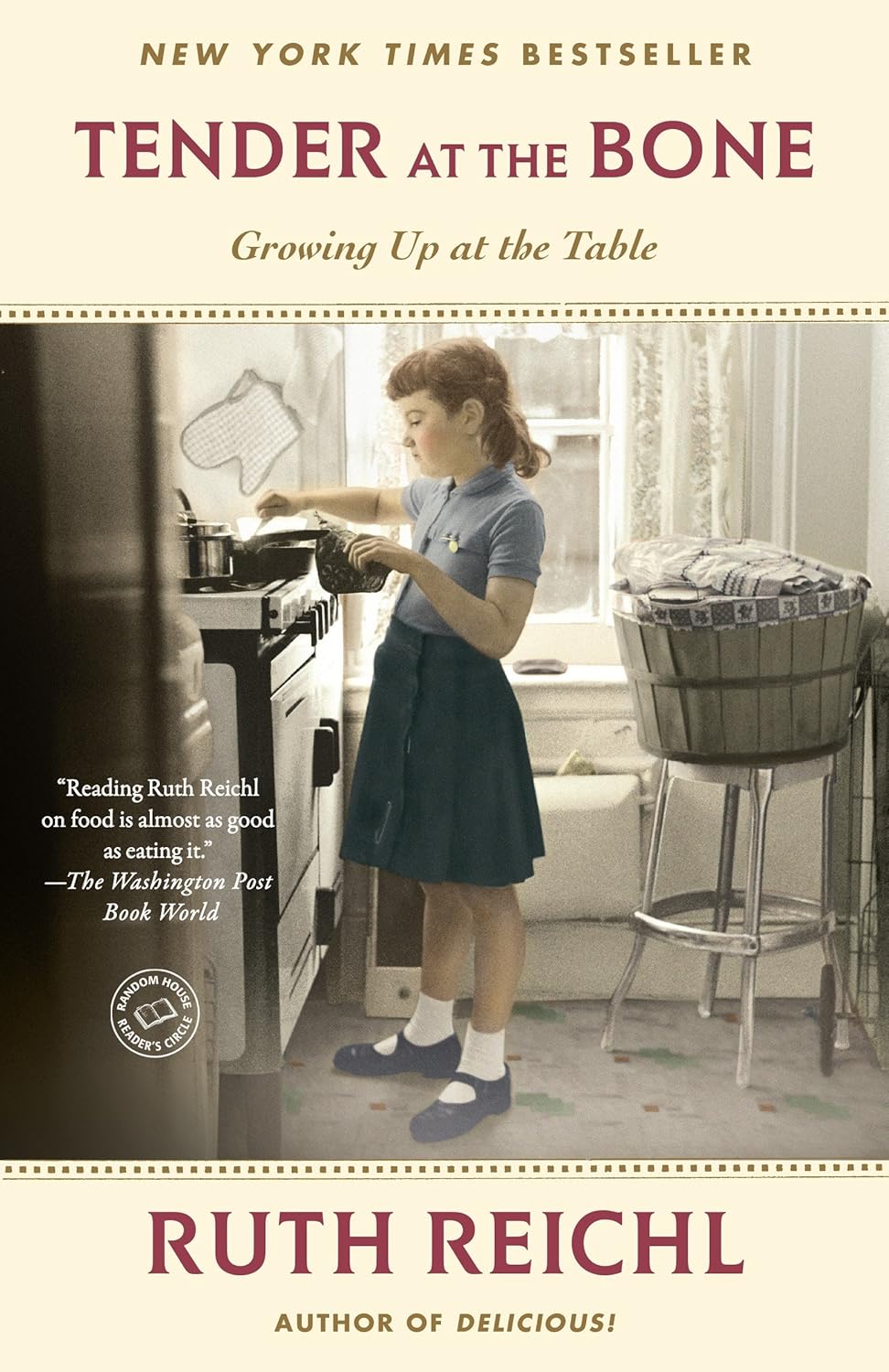 Tender at the Bone: Growing Up at the Table H23073